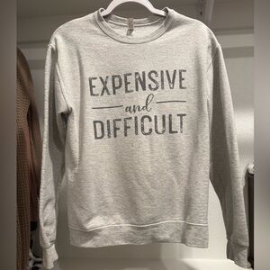 Expensive & Difficult Sweater